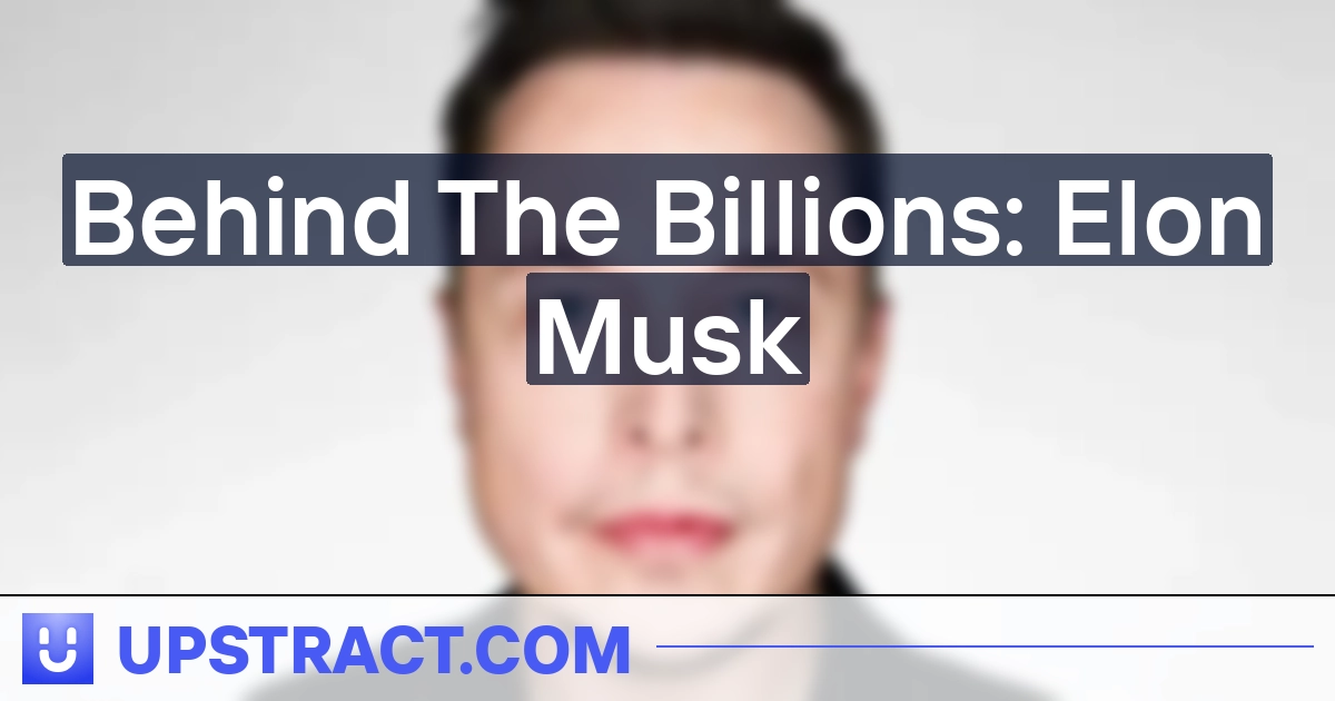 Behind The Billions: Elon Musk