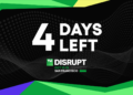 Final 4 days to save up to $680 on your TechCrunch Disrupt 2026 pass