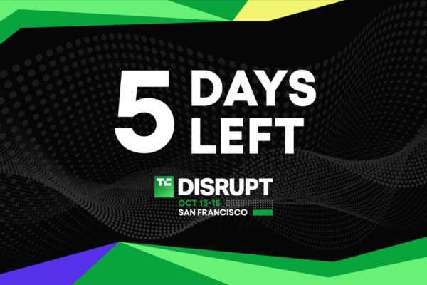 5 days left: Save up to $410 on TechCrunch Disrupt 2026 passes before prices increase